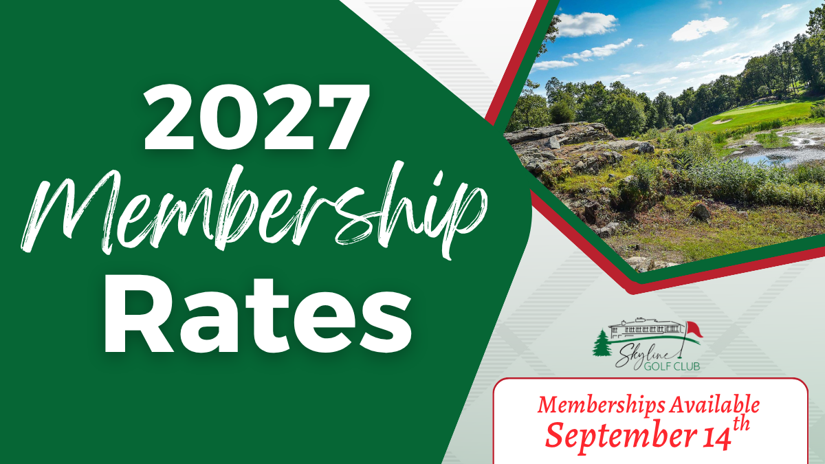 2027 Membership Rates graphic for Skyline Golf Club, featuring a scenic photo of the golf course landscape. Text reads: "2027 Membership Rates. Memberships Available September 14th.